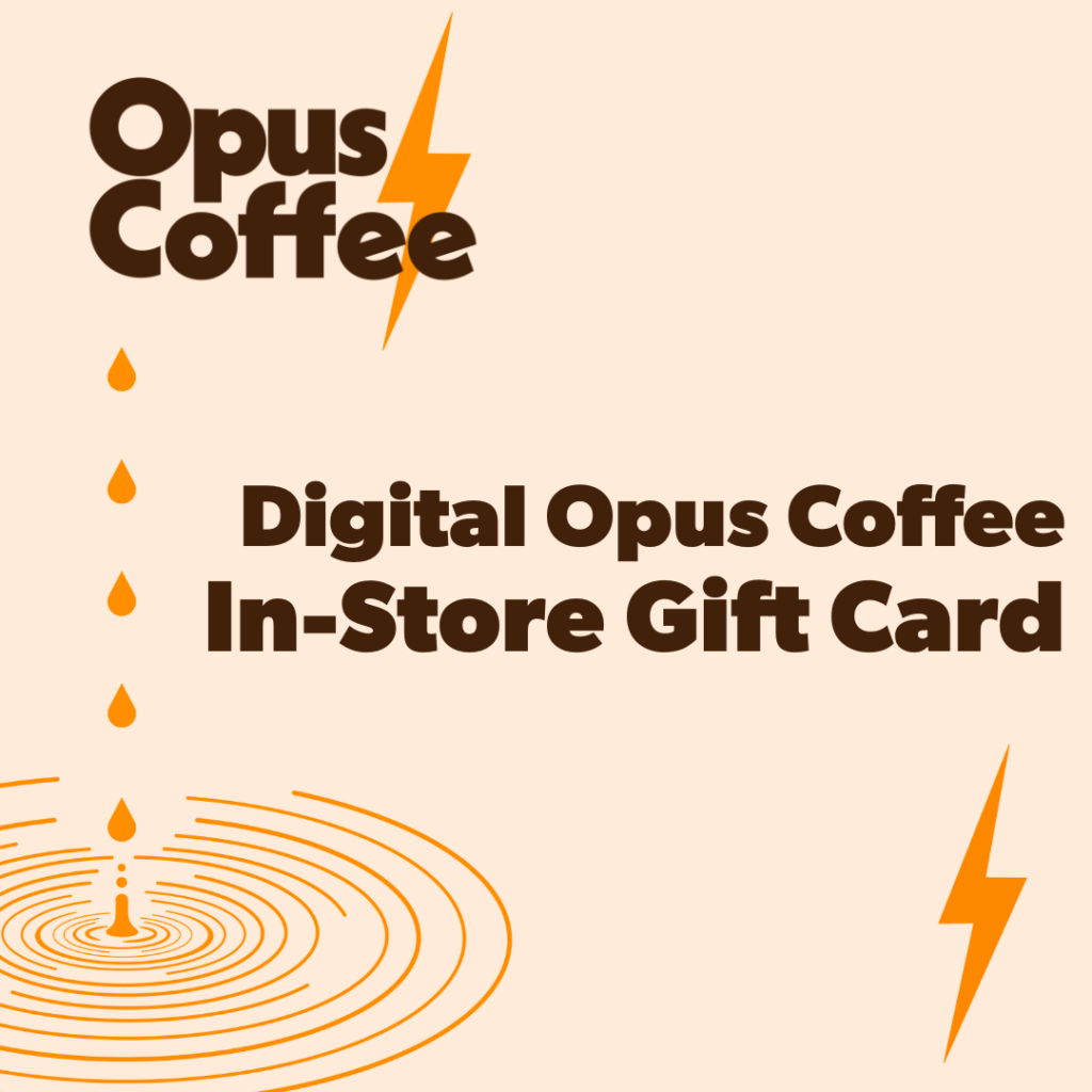 Digital Opus Coffee In-Store Gift Card.